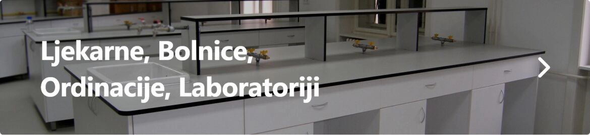 Ljekarne, bolnice, ordinacije, laboratoriji